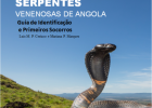 UMN acolhe lançamento do livro «Serpentes Venenosas de Angola - Guia de Identificação e Primeiros Socorros